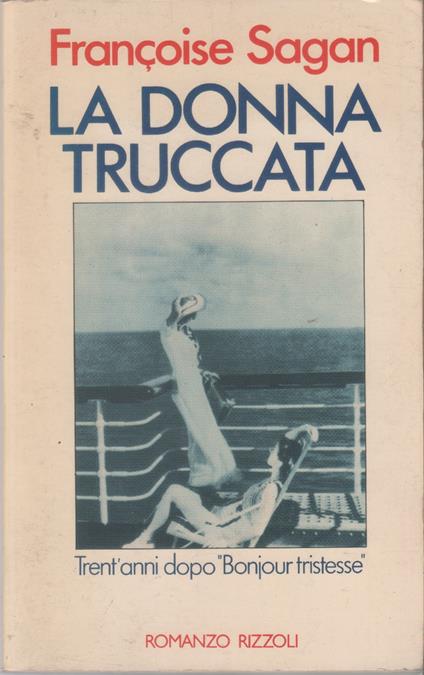 La donna truccata - Francoise Sagan - Françoise Sagan - copertina
