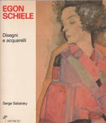 Egon Schiele: disegni e acquarelli - Serge Sabarsky
