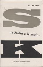 Da Stalin a Krusciov - Lelio Basso