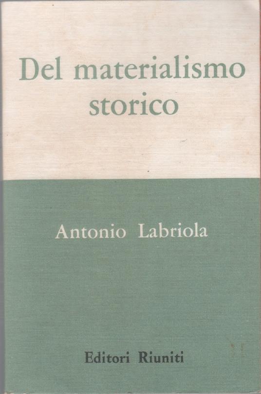Del materialismo storico - Antonio Labriola - Antonio Labriola - copertina