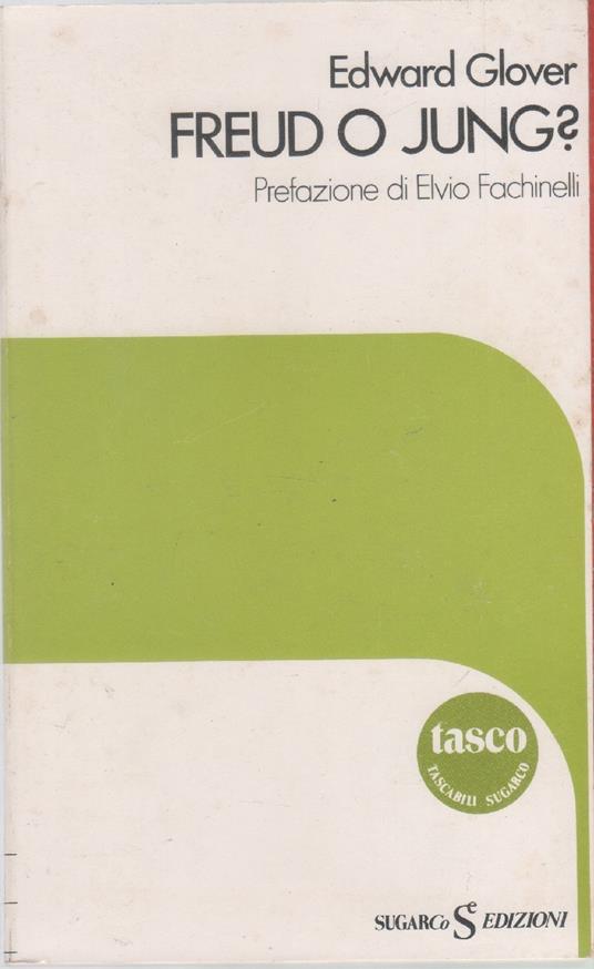 Freud o Jung? - Edward Glover - Edward Glover - copertina