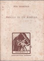 Parole di un ribelle - Petr Kropotkin