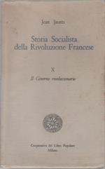Storia Socialista della Rivoluzione Francese. Vol. X. Il governo rivoluzionario