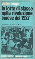 Le lotte di classe nella rivoluzione cinese del 1927 - Victor Serge