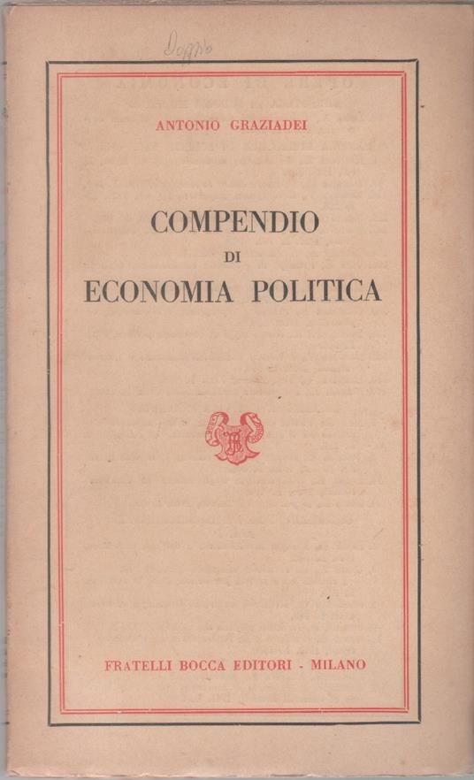 Compendio di economia politica - Antonio Graziadei - Antonio Graziadei - copertina