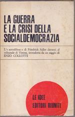 La guerra e la crisi della Socialdemocrazia - Friedrich Adler
