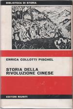 Storia della rivoluzione cinese - Enrica Collotti Pischel