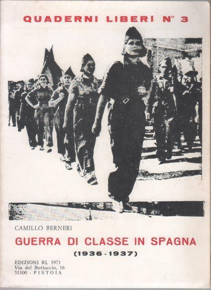 Guerra di classe in Spagna 1936-1937 - Camillo Berneri - Camillo Berneri - copertina