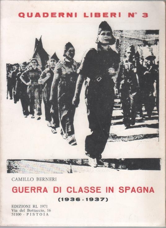 Guerra di classe in Spagna 1936-1937 - Camillo Berneri - Camillo Berneri - copertina