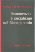 Democrazia e socialismo nel Risorgimento - Franco Della Peruta