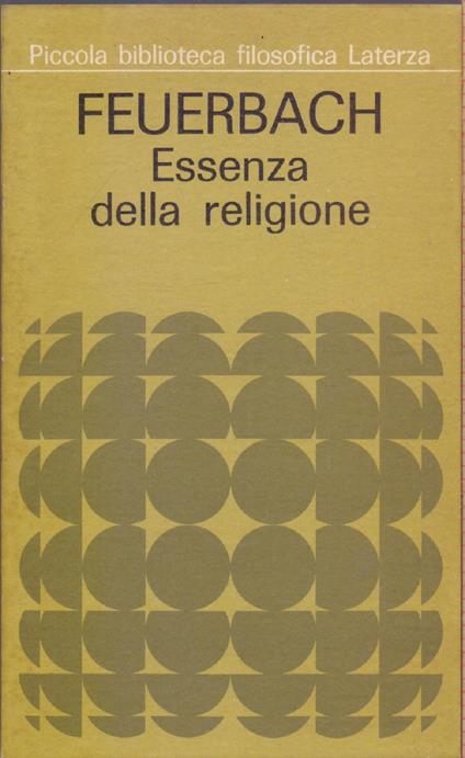 Essenza della religione - TLudwig Feuerbach - Ludwig Feuerbach - copertina
