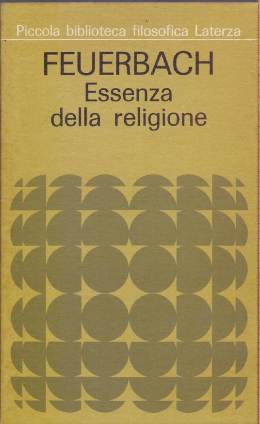 Essenza della religione - TLudwig Feuerbach - Ludwig Feuerbach - copertina