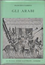 Gli arabi - Francesco Gabrieli