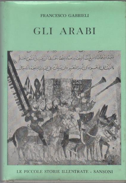 Gli arabi - Francesco Gabrieli - Francesco Gabrieli - copertina