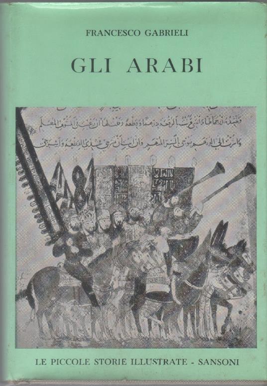 Gli arabi - Francesco Gabrieli - Francesco Gabrieli - copertina