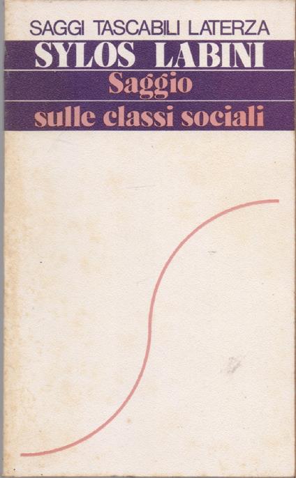 Saggio sulle classi sociali - Sylos Labini - Sylos Labini - copertina