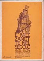 È mezzanotte nel secolo - Victor Serge
