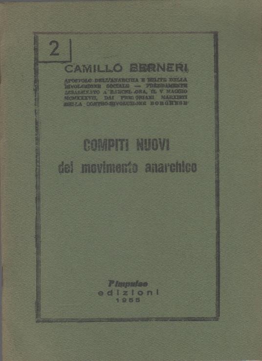 Compiti nuovi del movimento anarchico - Camillo Berneri - Camillo Berneri - copertina