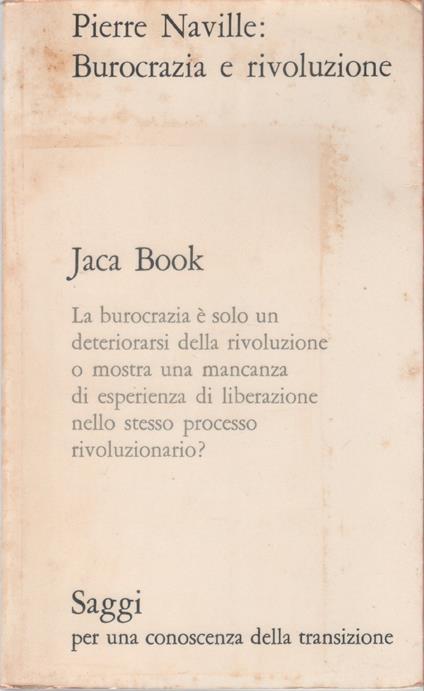 Burocrazia e rivoluzione - Pierre Naville - Pierre Naville - copertina