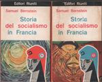 Storia del socialismo in Francia. Due volumi - Samuel Bernstein