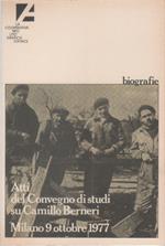 Atti del convegno di studi su Camillo Berneri: Milano, 9 ottobre 1977