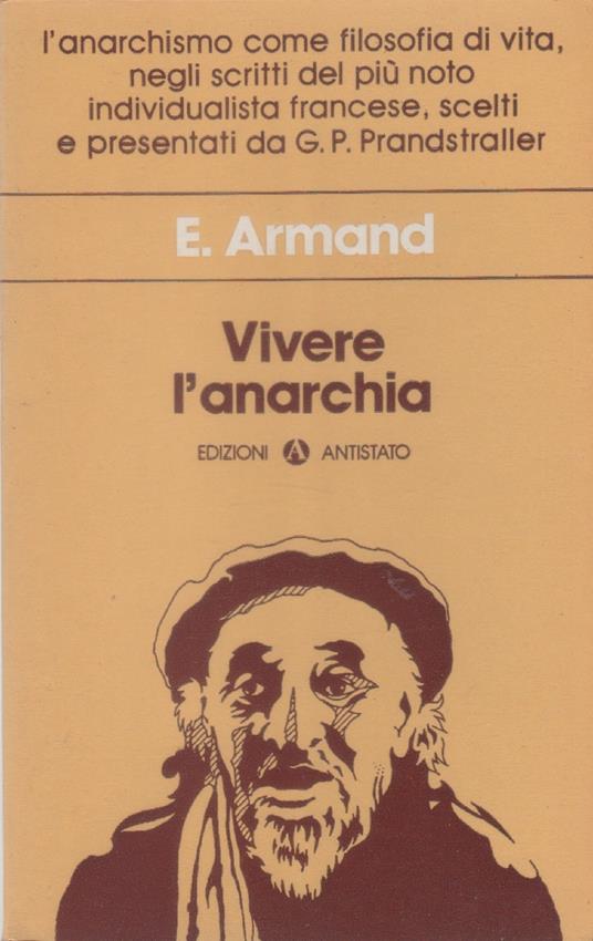 Vivere l'anarchia - Émile Armand - copertina
