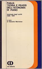 Teoria e prassi dell'economia di piano. Antologia degli scritti 1928-1941 - F. Pollock