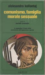 Comunismo, famiglia, moralità sessuale - Aleksandra Kollontaj