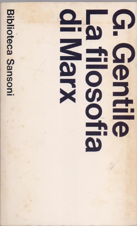 La filosofia di Marx - Giovanni Gentile - copertina