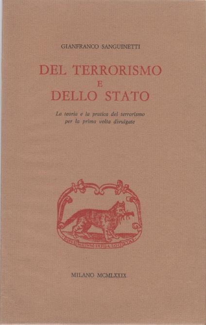 Del terrorismo e dello stato - Gianfranco Sanguinetti - Gianfranco Sanguinetti - copertina