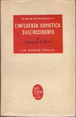 L' influenza sovietica sull'occidente - Edward H. Carr