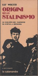 Origini dello stalinismo - Ulf Wolter