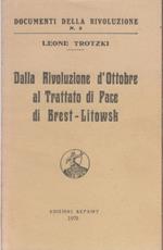 Dalla Rivoluzione d'Ottobre al Trattato di Pace di Brest-Litowsk
