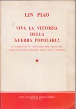 Viva la vittoria della Guerra Popolare - Lin Piao