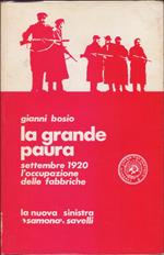 La grande paura, settembre 1920 l'occupazione delle fabbriche - Gianni Bosio