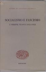 Socialismo e fascismo L'ordine nuovo 1921-1922 - Antonio Gramsci