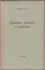 Questione nazionale e socialismo - Arduino Agnelli