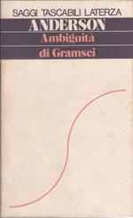 Ambiguità di Gramsci - Perry Anderson