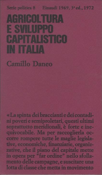 Agricoltura e sviluppo capitalistico in Italia - Camillo Daneo - Camillo Daneo - copertina