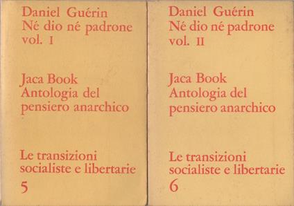 Né Dio né padrone. Due volumi - Daniel Guérin - Daniel Guérin - copertina