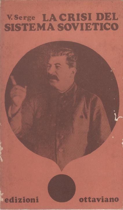 La crisi del sistema sovietico - Victor Serge - Victor Serge - copertina