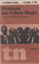 Strategia del Potere Negro - S. Carmichael, C.V. Hamilton