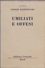 Umiliati e offesi ( 939 - 943 B.U.R.) - Fiodor Dostoievski