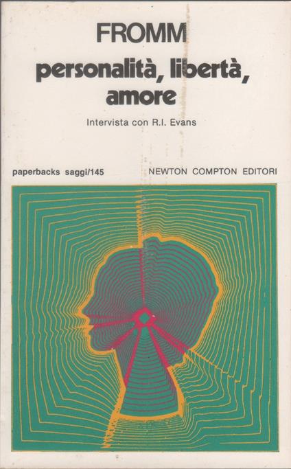 Personalità, libertà, amore - Erich Fromm - Erich Fromm - copertina
