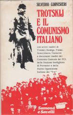Trotskij e il comunismo italiano - Silverio Corsiveri