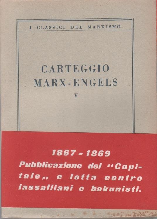 Carteggio Marx - Engels. Volume V. 1967/1869 - copertina