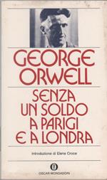Senza un soldo a Parigi e Londra - George Orwell