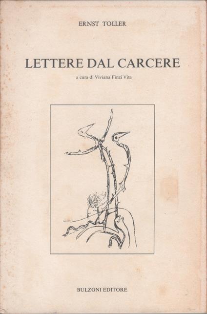 Lettere dal carcere - Ernst Toller - Ernst Toller - copertina