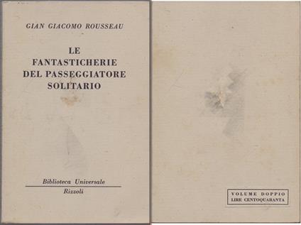 Le fantasticherie del passeggiatore solitario (1205-1206 B.U.R.) - Gian Giacomo Rousseau - Jean-Jacques Rousseau - copertina