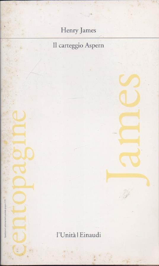 Il carteggio Aspern - Henry James - Henry James - copertina
